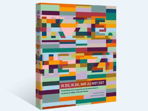 Boekomslag van 'Ik zie, ik zie, wat jij niet ziet' met een kleurrijk, geometrisch patroon, uitgegeven door Trendbureau Overijssel.